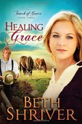 Healing Grace (Touch of Grace) Healing Grace (Touch of Grace)
