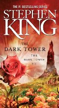 Dark Tower (The Dark Tower, Book 7), The Dark Tower (The Dark Tower, Book 7), The