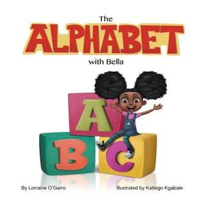 Alphabet with Bella, The Alphabet with Bella, The
