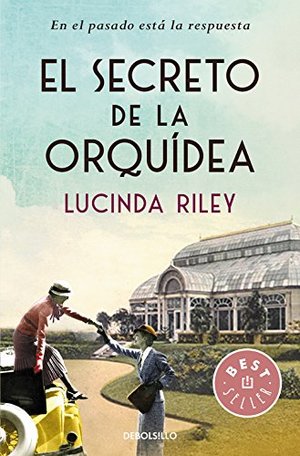 El secreto de la orquidia/ The Orchid House (Spanish Edition) El secreto de la orquidia/ The Orchid House (Spanish Edition)
