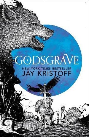 Godsgrave (The Nevernight Chronicle) Godsgrave (The Nevernight Chronicle)