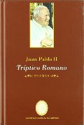 Tríptico romano (poemas Juan Pablo II) Tríptico romano (poemas Juan Pablo II)