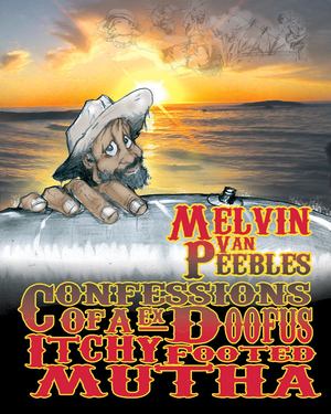 Confessions of a Ex-Doofus-ItchyFooted Mutha Confessions of a Ex-Doofus-ItchyFooted Mutha