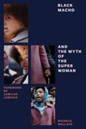 Black Macho and the Myth of the Superwoman Black Macho and the Myth of the Superwoman