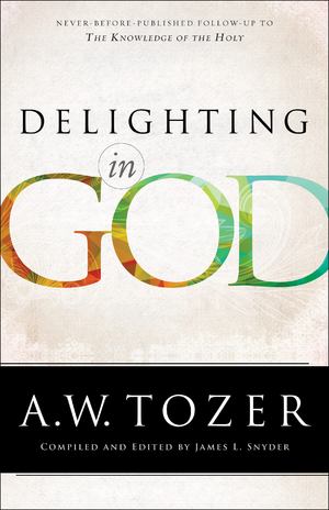 Delighting in God Delighting in God