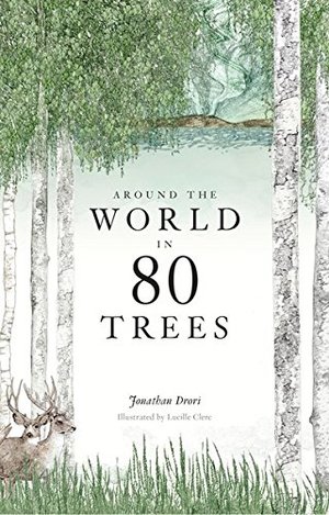 Around the World in 80 Trees Around the World in 80 Trees