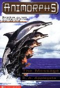 Message, The (Animorphs 4) Message, The (Animorphs 4)