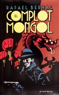 El complot mongol (Spanish Edition) El complot mongol (Spanish Edition)