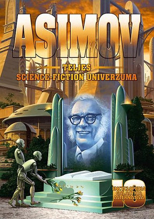 Asimov teljes science fiction univerzuma 10. Asimov teljes science fiction univerzuma 10.