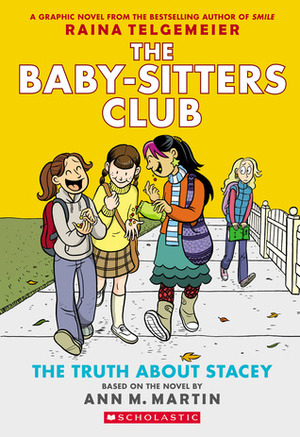 Baby-Sitters Club Graphic Novel #2: The Truth About Stacey (Full Color Edition) (Paperback), The Baby-Sitters Club Graphic Novel #2: The Truth About Stacey (Full Color Edition) (Paperback), The