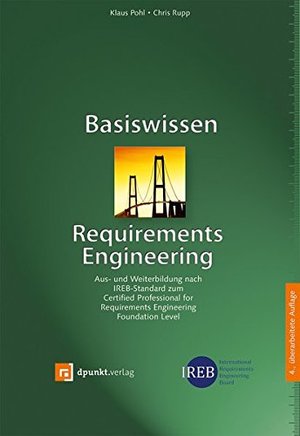Basiswissen Requirements Engineering Basiswissen Requirements Engineering