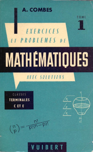Mathématiques terminales C et E : exercices et problèmes avec solutions Mathématiques terminales C et E : exercices et problèmes avec solutions