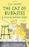 Cat of Bubastes: A Tale of Ancient Egypt (Dover Children's Classics), The Cat of Bubastes: A Tale of Ancient Egypt (Dover Children's Classics), The