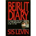 Beirut Diary: A Husband Held Hostage and a Wife Determined to Set Him Free Beirut Diary: A Husband Held Hostage and a Wife Determined to Set Him Free