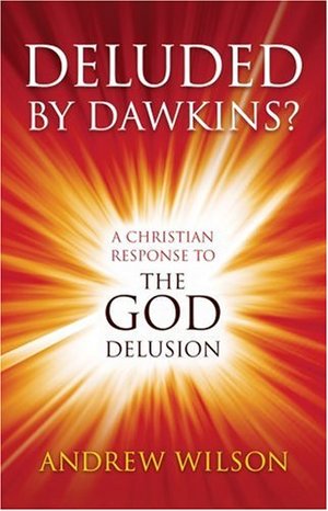 Deluded By Dawkins? Deluded By Dawkins?