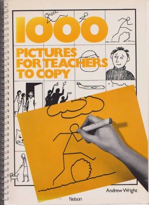 1000 Pictures for Teachers to Copy 1000 Pictures for Teachers to Copy