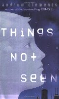 Things Not Seen Things Not Seen