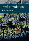 Bird Populations (Collins New Naturalist Library, Book 124) Bird Populations (Collins New Naturalist Library, Book 124)