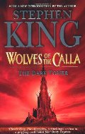 Dark Tower: Wolves of the Calla, The Dark Tower: Wolves of the Calla, The