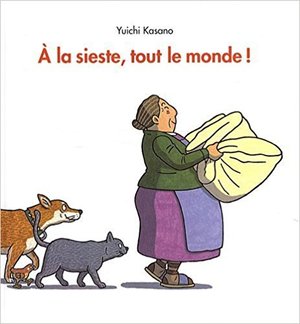 À la sieste, tout le monde ! À la sieste, tout le monde !