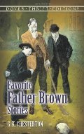 Favorite Father Brown Stories (Dover Thrift Editions) Favorite Father Brown Stories (Dover Thrift Editions)