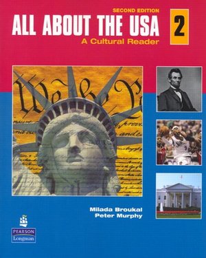 All About the USA 2: A Cultural Reader (2nd Edition) All About the USA 2: A Cultural Reader (2nd Edition)