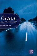 Crash: Eine Sekunde zu spät Crash: Eine Sekunde zu spät