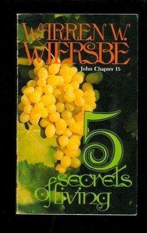Five Secrets of Living Five Secrets of Living