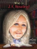 Who Is J.K. Rowling? Who Is J.K. Rowling?