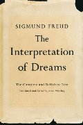 Interpretation of Dreams: The Complete and Definitive Text, The Interpretation of Dreams: The Complete and Definitive Text, The