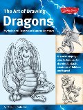 Art of Drawing Dragons: Discover Simple Step-by-Step Techniques for Drawing Fantastic Creatures of Folklore and Legend (The Collectors Series), The Art of Drawing Dragons: Discover Simple Step-by-Step Techniques for Drawing Fantastic Creatures of Folklore and Legend (The Collectors Series), The