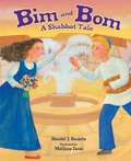 Bim and Bom: a Shabbat tale Bim and Bom: a Shabbat tale