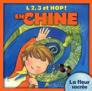 1, 2, 3 et Hop! En Chine 1, 2, 3 et Hop! En Chine