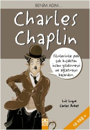 Benim Adim... Charles Chaplin Benim Adim... Charles Chaplin