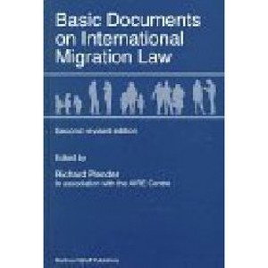 Basic Documents on International Migration Law Basic Documents on International Migration Law