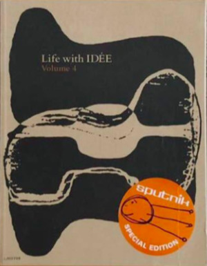 Life with Idee - Sputnik Life with Idee - Sputnik