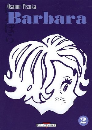 Barbara, tome 2 Barbara, tome 2