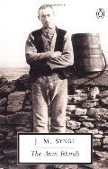 Aran Islands (Classic, 20th-Century, Penguin), The Aran Islands (Classic, 20th-Century, Penguin), The