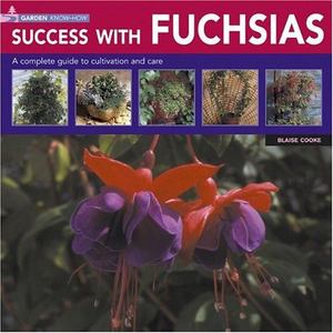 Success with Fuschias Success with Fuschias