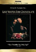 Like Water for Chocolate Like Water for Chocolate