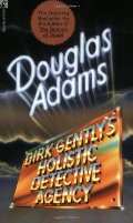 Dirk Gently's Holistic Detective Agency Dirk Gently's Holistic Detective Agency