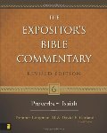 Expositor's Bible Commentary, Vol. 6: Proverbs-Isaiah Expositor's Bible Commentary, Vol. 6: Proverbs-Isaiah
