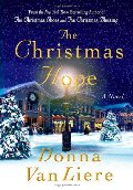 Christmas Hope (Christmas Hope Series #3), The Christmas Hope (Christmas Hope Series #3), The