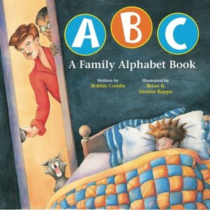 ABC A Family Alphabet Book ABC A Family Alphabet Book