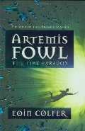 Time Paradox (Artemis Fowl, Book 6), The Time Paradox (Artemis Fowl, Book 6), The