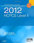 2012 HCPCS Level II Professional Edition, First Edition (HCPCS (American Medical Assn)) 2012 HCPCS Level II Professional Edition, First Edition (HCPCS (American Medical Assn))