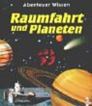 Raumfahrt und Planeten Raumfahrt und Planeten