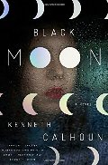 Black Moon: A Novel Black Moon: A Novel