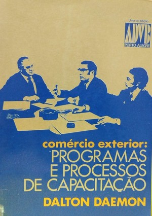 Comércio exterior: programas e processos de capacitação Comércio exterior: programas e processos de capacitação