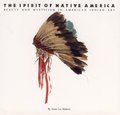 Spirit of Native America: Beauty and Mysticism in American Indian Art, The Spirit of Native America: Beauty and Mysticism in American Indian Art, The